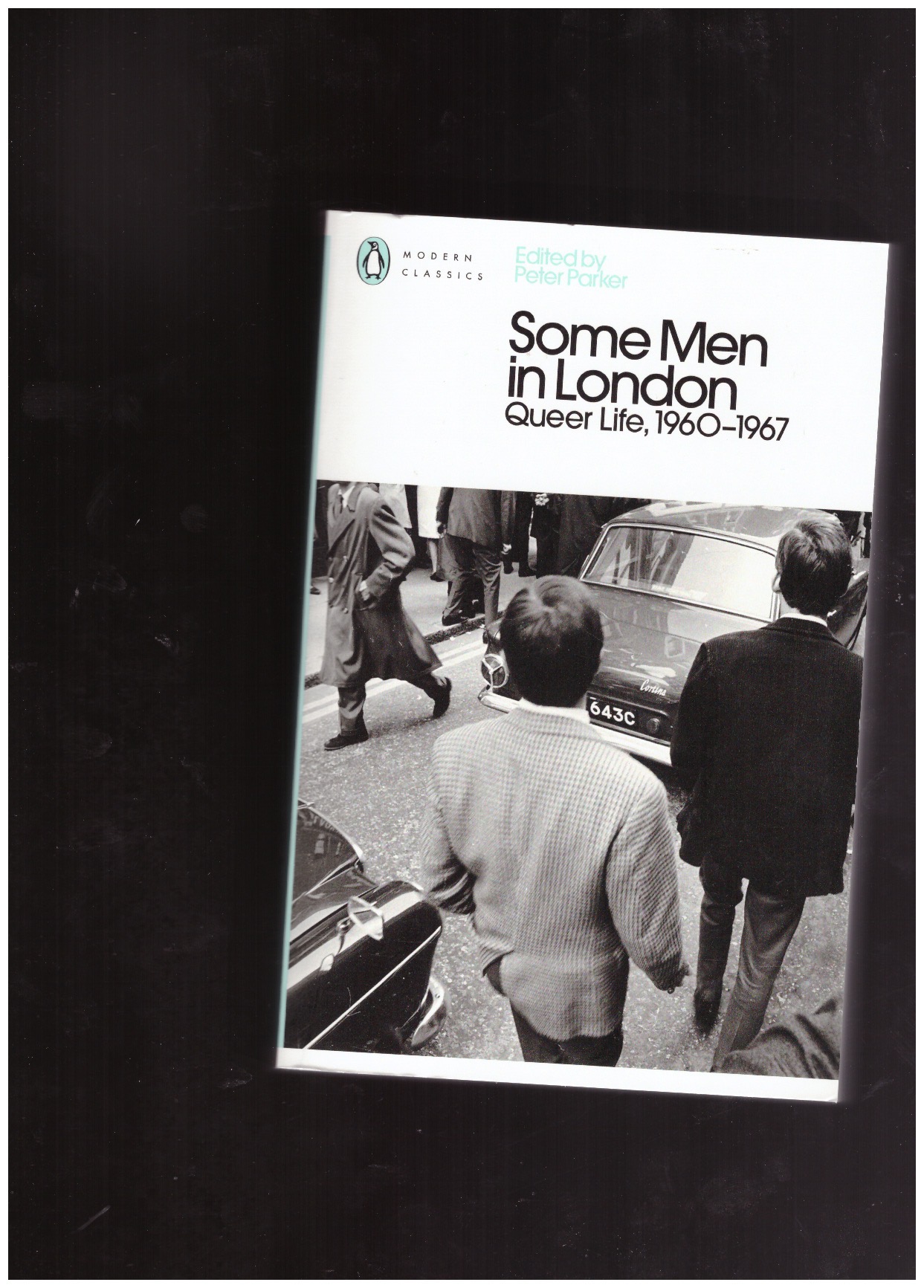 PARKER, Peter (ed.) - Some men in london: queer life, 1960-1967
